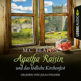 Agatha Raisin und das tödliche Kirchenfest - Agatha Raisin, Teil 19 als Hörbuch