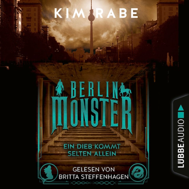 Book cover for Berlin Monster - Ein Dieb kommt selten allein - Die Monster von Berlin-Reihe, Teil 2 (Ungekürzt)