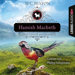 Hamish Macbeth kämpft um seine Ehre - Schottland-Krimis, Teil 12 als Hörbuch