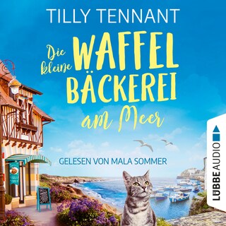 Die kleine Waffelbäckerei am Meer als Hörbuch