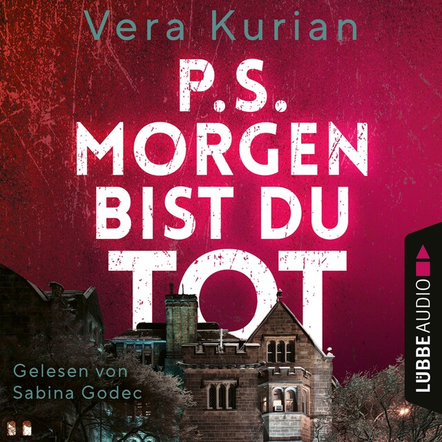 Book cover for P.S. Morgen bist du tot (Ungekürzt)