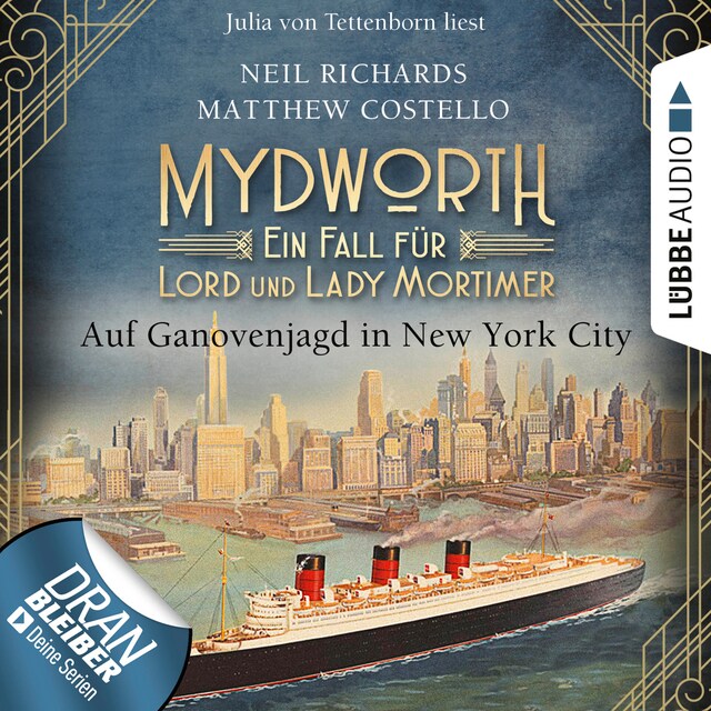 Couverture de livre pour Auf Ganovenjagd in New York City - Mydworth - Ein Fall für Lord und Lady Mortimer, Band 10 (Ungekürzt)