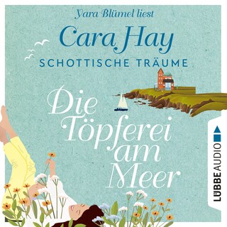 Schottische Träume - Schottische-Träume-Reihe, Teil 1 als Hörbuch