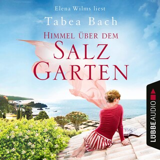Himmel über dem Salzgarten - Salzgarten-Saga, Teil 2 als Hörbuch