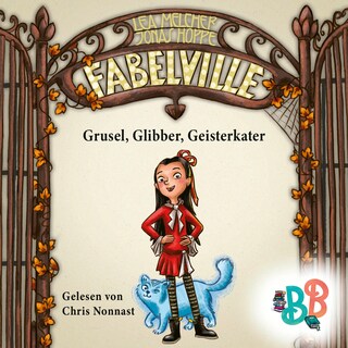 Fabelville - Grusel, Glibber, Geisterkater als Hörbuch