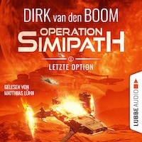 Letzte Option - Operation Simipath, Teil 2 (Ungekürzt)