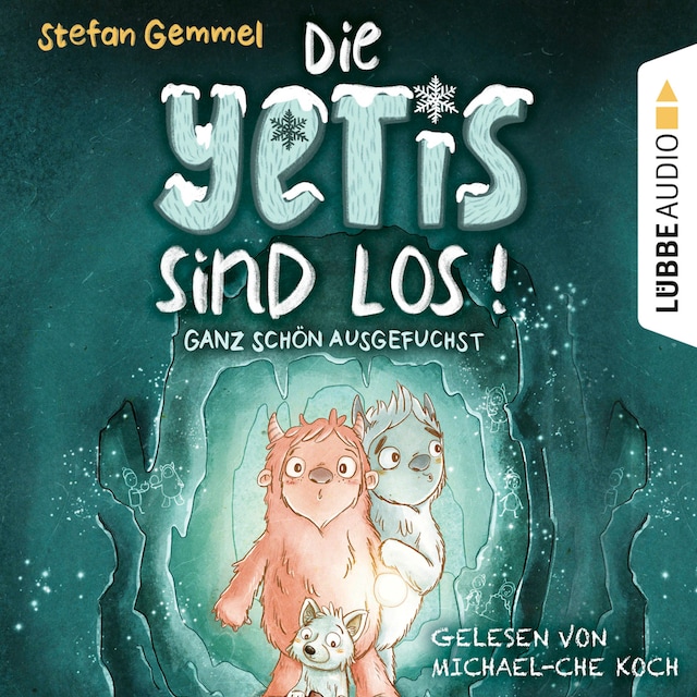 Book cover for Ganz schön ausgefuchst - Die Yetis sind los!, Teil 2 (Ungekürzt)