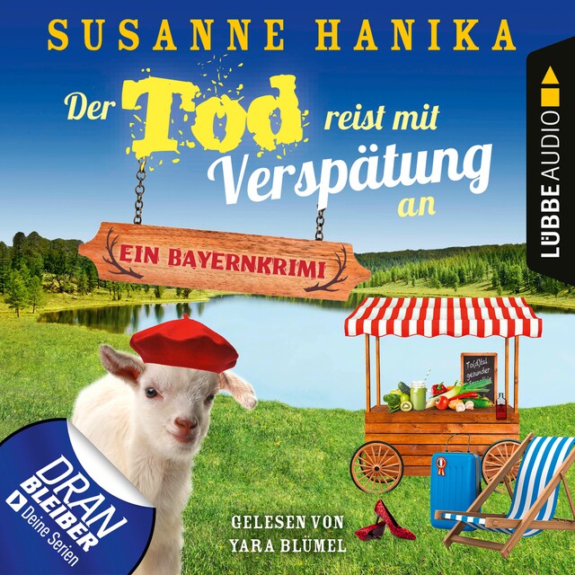 Buchcover für Der Tod reist mit Verspätung an - Ein Bayernkrimi - Sofia und die Hirschgrund-Morde, Teil 16 (Ungekürzt)