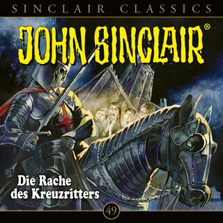 Classics, Folge 49: Die Rache des Kreuzritters als Hörbuch