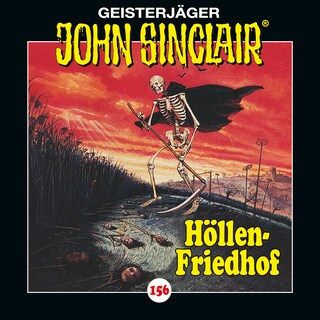 Folge 156: Höllen-Friedhof. Teil 2 von 2 als Hörbuch