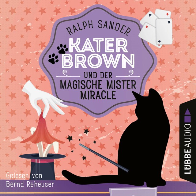 Okładka książki dla Kater Brown und der Magische Mister Miracle - Ein Kater Brown-Krimi, Teil 7 (Ungekürzt)