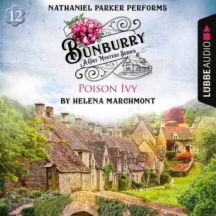 Poison Ivy - Bunburry - A Cosy Mystery Series, Episode 12 (Unabridged) bookCoverFor