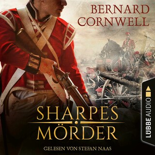 Sharpes Mörder - Sharpe-Reihe, Teil 22 als Hörbuch