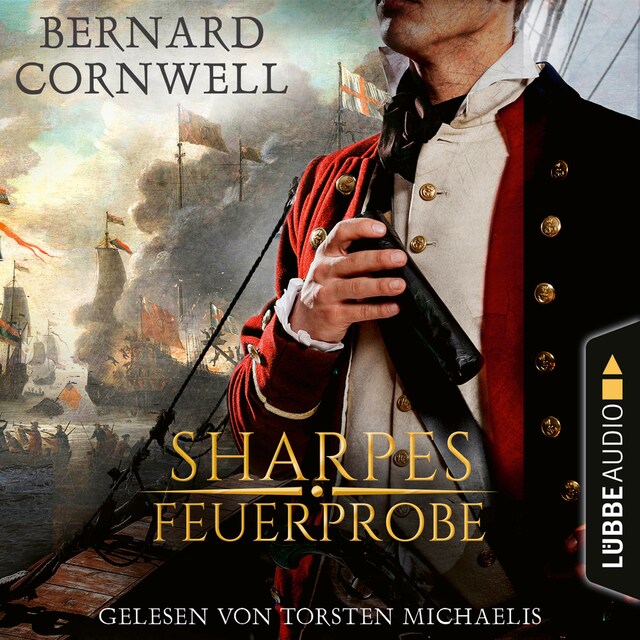 Book cover for Sharpes Feuerprobe - Sharpe-Reihe, Teil 1 (Ungekürzt)