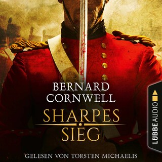 Sharpes Sieg - Sharpe-Reihe, Teil 2 als Hörbuch
