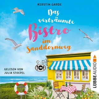 Das verträumte Bistro im Sanddornweg - Herzklopfen im Sanddornweg, Teil 2 als Hörbuch