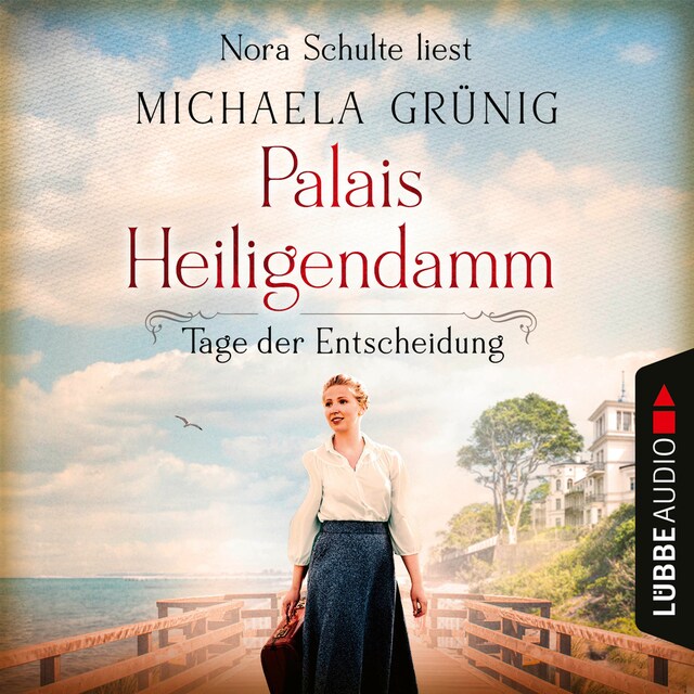 Buchcover für Tage der Entscheidung - Palais Heiligendamm-Saga, Teil 3 (Ungekürzt)