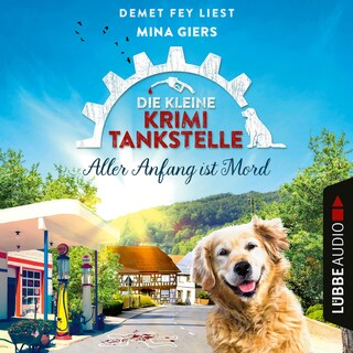 Aller Anfang ist Mord - Die kleine Krimi-Tankstelle, Folge 1 als Hörbuch
