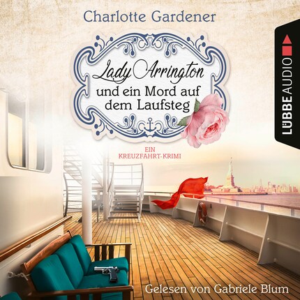 Lady Arrington und ein Mord auf dem Laufsteg - Ein Kreuzfahrt-Krimi - Ein Fall für Mary Arrington, Folge 4 (Ungekürzt) bookCoverFor