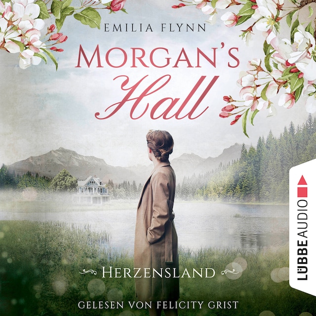 Book cover for Morgan's Hall - Herzensland - Die Morgan-Saga, Teil 1 (Ungekürzt)