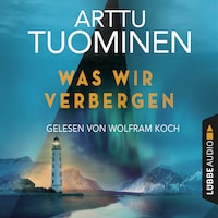 Was wir verbergen - River-Delta-Reihe, Teil 2 (Ungekürzt)