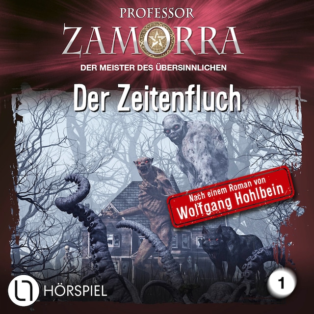 Couverture de livre pour Professor Zamorra, Folge 1: Der Zeitenfluch