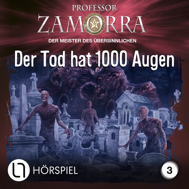 Kirjankansi teokselle Professor Zamorra Hörspiele, Folge 3: Der Tod hat 1000 Augen