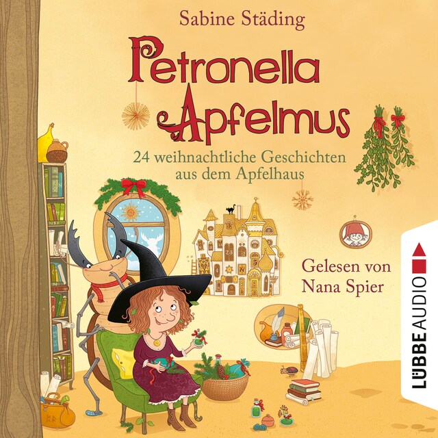 Book cover for 24 weihnachtliche Geschichten aus dem Apfelhaus - Petronella Apfelmus, Teil 10 (Ungekürzt)
