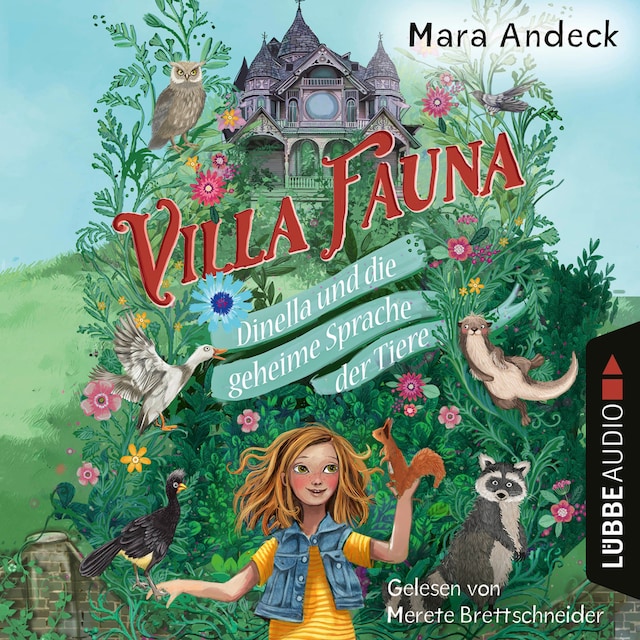 Portada de libro para Villa Fauna - Dinella und die geheime Sprache der Tiere - Eine fantasievolle Vorlesegeschichte über die Freundschaft zwischen Kindern und Tieren (Ungekürzt)
