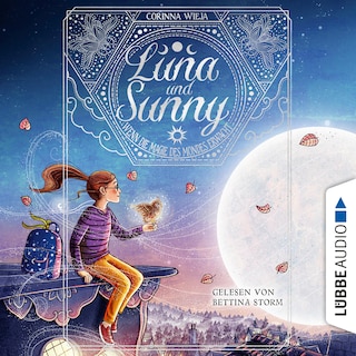 Wenn die Magie des Mondes erwacht - Luna & Sunny, Teil 1 als Hörbuch