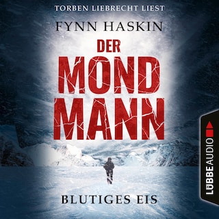 Blutiges Eis - Der Mondmann, Teil 1 als Hörbuch