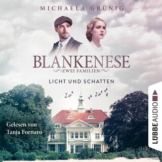 Licht und Schatten - Blankenese - Zwei Familien, Teil 1 als Hörbuch