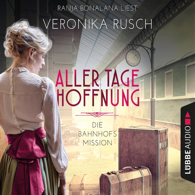 Portada de libro para Aller Tage Hoffnung - Die Bahnhofsmission, Teil 1 (Ungekürzt)