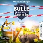 Der Marder geht um - Der Bulle und der Schmetterling, Folge 2 (Ungekürzt)