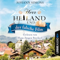 Herr Heiland und der falsche Film - Herr Heiland, Folge 10 (Ungekürzt)