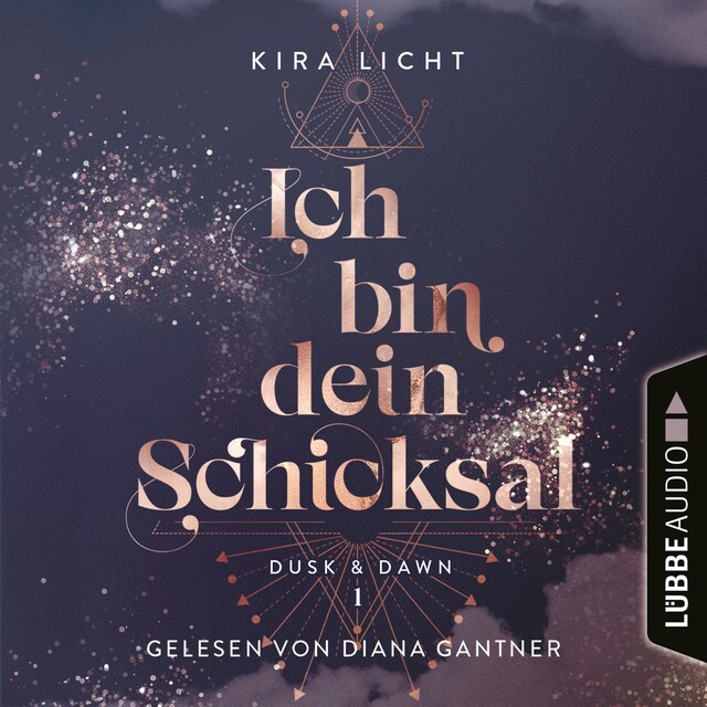 Book cover for Ich bin dein Schicksal - Dusk & Dawn, Teil 1 (Ungekürzt)