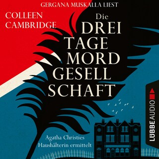 Die Dreitagemordgesellschaft - Phyllida-Bright-Reihe, Teil 1 als Hörbuch