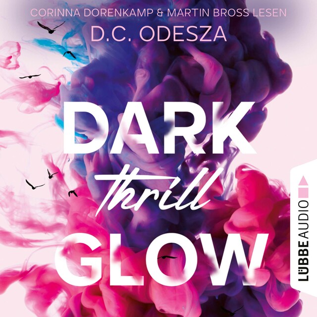 Couverture de livre pour DARK Thrill GLOW - Glow-Reihe, Teil 3 (Ungekürzt)