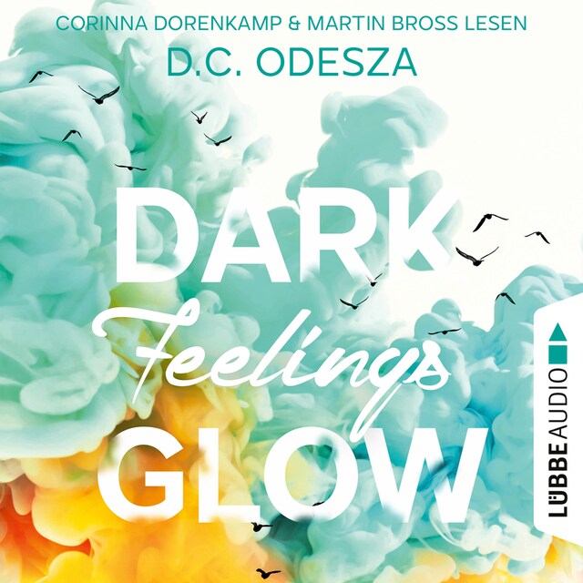Couverture de livre pour DARK Feelings GLOW - Glow-Reihe, Teil 5 (Ungekürzt)