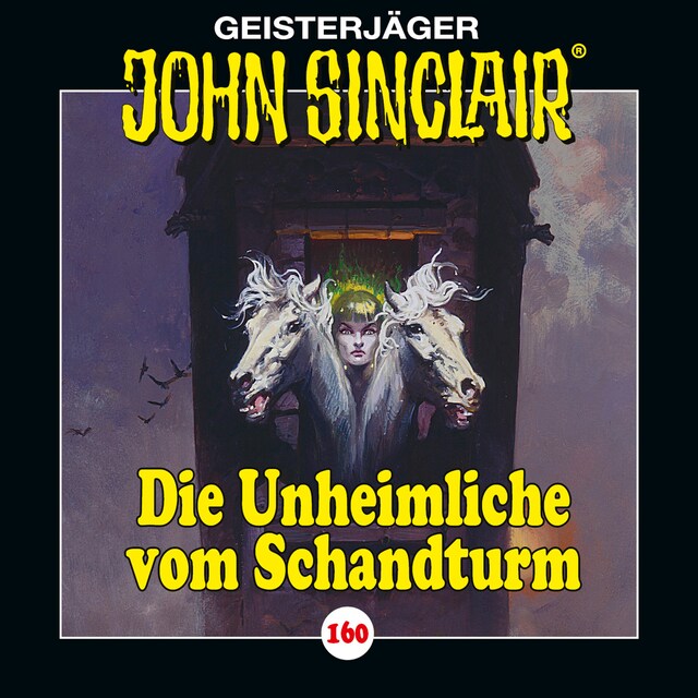 Bogomslag for John Sinclair, Folge 160: Die Unheimliche vom Schandturm