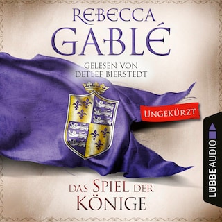 Das Spiel der Könige - Waringham Saga, Teil 3 als Hörbuch