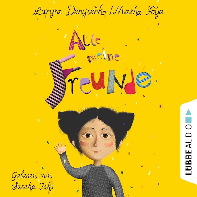 Copertina del libro per Alle meine Freunde (Ungekürzt)