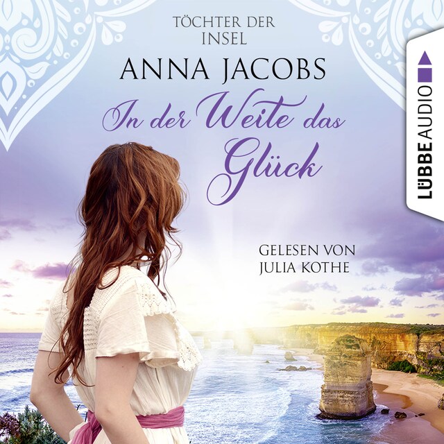 Book cover for In der Weite das Glück - Töchter der Insel, Teil 2 (Ungekürzt)