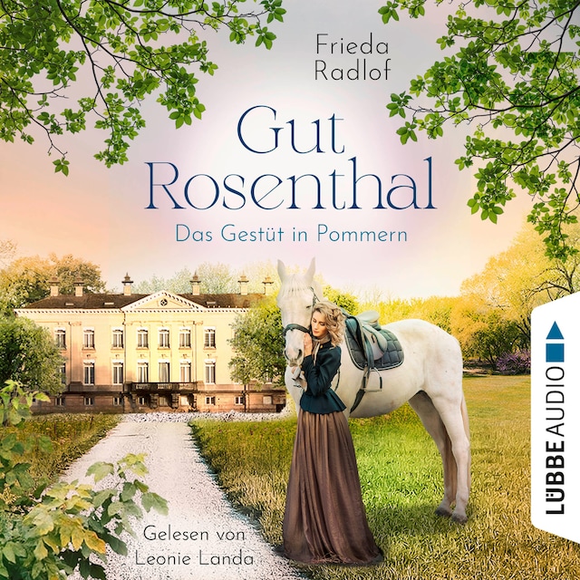 Buchcover für Das Gestüt in Pommern - Gut Rosenthal, Teil 1 (Ungekürzt)