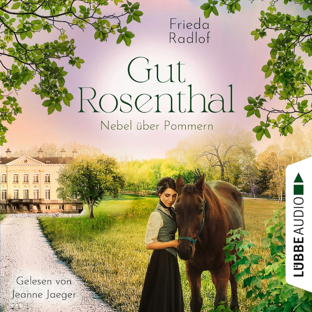 Portada de libro para Nebel über Pommern - Gut Rosenthal, Teil 3 (Ungekürzt)
