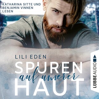 Spuren auf unserer Haut - Broken Hearts-Reihe, Teil 1 als Hörbuch