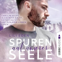 Spuren auf unserer Seele - Broken Hearts-Reihe, Teil 2 (Ungekürzt)