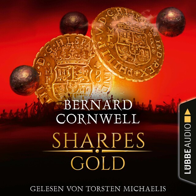 Book cover for Sharpes Gold - Sharpe-Reihe, Teil 9 (Ungekürzt)