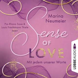 Sense of Love - Mit jedem unserer Worte - Love-Reihe, Teil 3 als Hörbuch