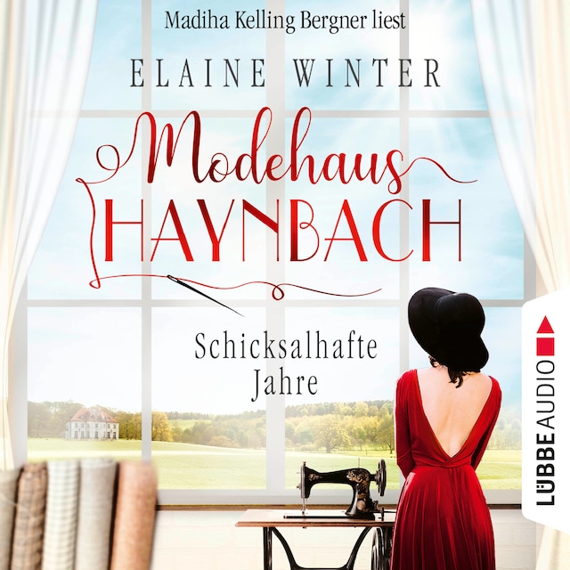 Book cover for Schicksalhafte Jahre - Modehaus Haynbach, Teil 2 (Ungekürzt)